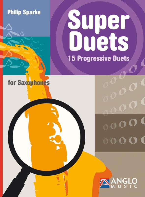 Super Duets - 15 Progresivních duet pro 2 altové saxofony